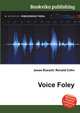 Voice Foley, Jesse Russell,Ronald Cohn 