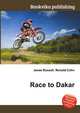 Race to Dakar, Jesse Russell,Ronald Cohn 