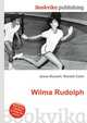 Wilma Rudolph, Jesse Russell,Ronald Cohn 
