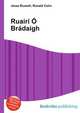 Ruairi O Bradaigh, Jesse Russell,Ronald Cohn 