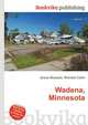 Wadena, Minnesota, Jesse Russell,Ronald Cohn 