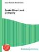 Snake River Land Company, Jesse Russell,Ronald Cohn 