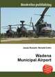 Wadena Municipal Airport, Jesse Russell,Ronald Cohn 