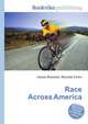 Race Across America, Jesse Russell,Ronald Cohn 