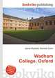 Wadham College, Oxford, Jesse Russell,Ronald Cohn 