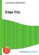 Edge City, Jesse Russell,Ronald Cohn 