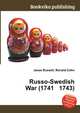 Russo-Swedish War (1741 1743), Jesse Russell,Ronald Cohn 