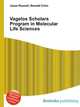 Vagelos Scholars Program in Molecular Life Sciences, Jesse Russell,Ronald Cohn 