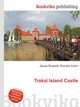Trakai Island Castle, Jesse Russell,Ronald Cohn 