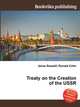 Treaty on the Creation of the USSR, Jesse Russell,Ronald Cohn 