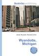 Wyandotte, Michigan, Jesse Russell,Ronald Cohn 