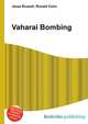 Vaharai Bombing, Jesse Russell,Ronald Cohn 