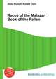 Races of the Malazan Book of the Fallen, Jesse Russell,Ronald Cohn 