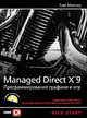 Managed DirectX 9: Программирование игр и графика: Kick Start / (пер. с англ. Созинова С.Б.) (+ CD), Миллер Т. 