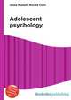 Adolescent psychology, Jesse Russell,Ronald Cohn 