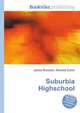 Suburbia Highschool, Jesse Russell,Ronald Cohn 