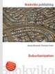 Suburbanization, Jesse Russell,Ronald Cohn 