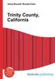 Trinity County, California, Jesse Russell,Ronald Cohn 