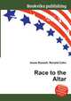 Race to the Altar, Jesse Russell,Ronald Cohn 