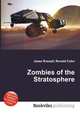 Zombies of the Stratosphere, Jesse Russell,Ronald Cohn 