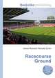 Racecourse Ground, Jesse Russell,Ronald Cohn 