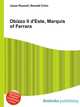 Obizzo II d'Este, Marquis of Ferrara, Jesse Russell,Ronald Cohn 