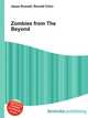 Zombies from The Beyond, Jesse Russell,Ronald Cohn 