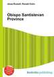 Obispo Santistevan Province, Jesse Russell,Ronald Cohn 