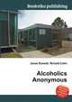 Alcoholics Anonymous, Jesse Russell,Ronald Cohn 