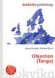 Objection (Tango), Jesse Russell,Ronald Cohn 