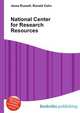 National Center for Research Resources, Jesse Russell,Ronald Cohn 