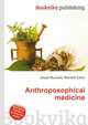 Anthroposophical medicine, Jesse Russell,Ronald Cohn 