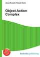 Object Action Complex, Jesse Russell,Ronald Cohn 