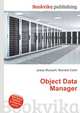 Object Data Manager, Jesse Russell,Ronald Cohn 