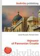 Vojnomir of Pannonian Croatia, Jesse Russell,Ronald Cohn 