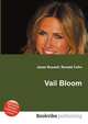 Vail Bloom, Jesse Russell,Ronald Cohn 