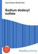 Sodium dodecyl sulfate, Jesse Russell,Ronald Cohn 