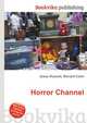 Horror Channel, Jesse Russell,Ronald Cohn 