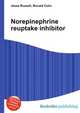 Norepinephrine reuptake inhibitor, Jesse Russell,Ronald Cohn 