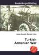 Turkish Armenian War, Jesse Russell,Ronald Cohn 