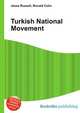 Turkish National Movement, Jesse Russell,Ronald Cohn 