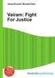Vairam: Fight For Justice, Jesse Russell,Ronald Cohn 