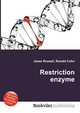 Restriction enzyme, Jesse Russell,Ronald Cohn 