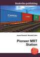 Pioneer MRT Station, Jesse Russell,Ronald Cohn 