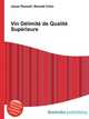 Vin Delimite de Qualite Superieure, Jesse Russell,Ronald Cohn 
