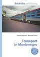 Transport in Montenegro, Jesse Russell,Ronald Cohn 