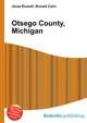 Otsego County, Michigan, Jesse Russell,Ronald Cohn 