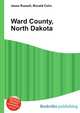 Ward County, North Dakota, Jesse Russell,Ronald Cohn 