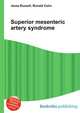 Superior mesenteric artery syndrome, Jesse Russell,Ronald Cohn 
