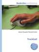 Trackball, Jesse Russell,Ronald Cohn 